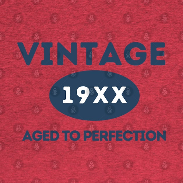 Vintage, Aged to Perfection by ArtHQ